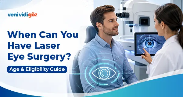 When Can You Have Laser Eye Surgery?